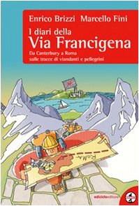 Via Francigena libro Enrico Brizzi